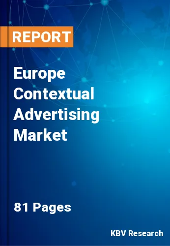 Europe Contextual Advertising Market Size, Analysis, Growth