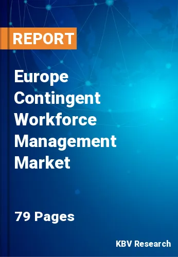 Europe Contingent Workforce Management Market Size, 2028