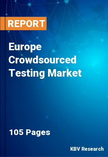 Europe Crowdsourced Testing Market