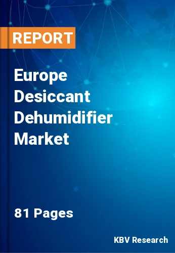 Europe Desiccant Dehumidifier Market Size & Share, 2023-2030