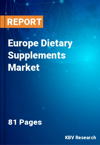 Europe Dietary Supplements Market Size, Analysis, Growth