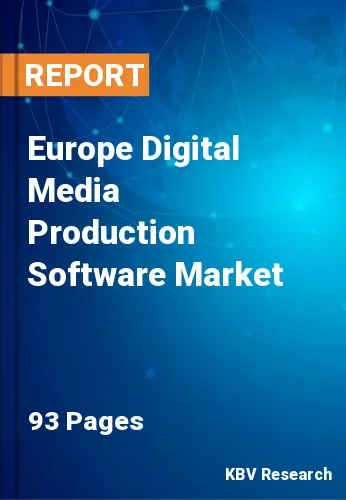 Europe Digital Media Production Software Market Size, 2028