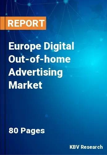 Europe Digital Out-of-home Advertising Market Size, 2028