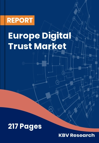 Europe Digital Trust Market Size, Analysis | Forecast 2032