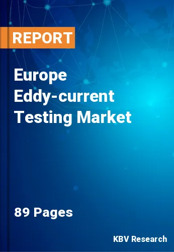 Europe Eddy-current Testing Market Size & Share to 2022-2028