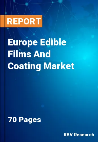Europe Edible Films And Coating Market