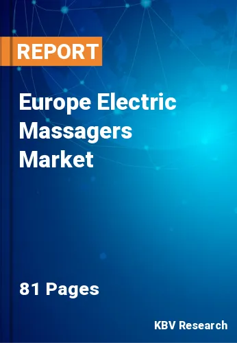 Europe Electric Massagers Market Size & Share to 2022-2028