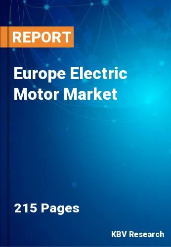Europe Electric Motor Market Size & Share, Growth to 2030