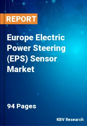 Europe Electric Power Steering (EPS) Sensor Market Size, 2028