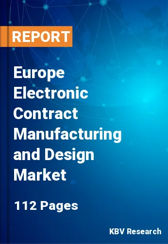 Europe Electronic Contract Manufacturing and Design Market Size, 2027