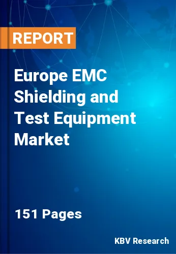Europe EMC Shielding and Test Equipment Market Size | 2030