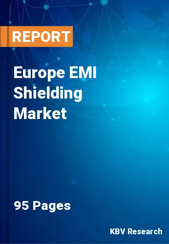 Europe EMI Shielding Market Size & Industry Trends 2022-2028