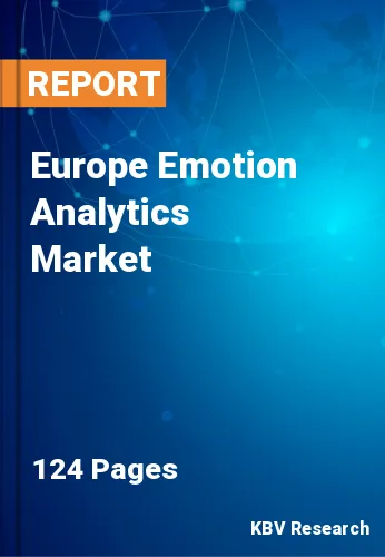 Europe Emotion Analytics Market Size, Share & Analysis Report by 2025