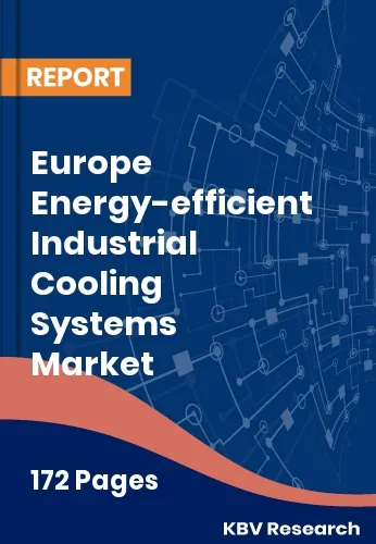 Europe Energy-efficient Industrial Cooling Systems Market Size 2032