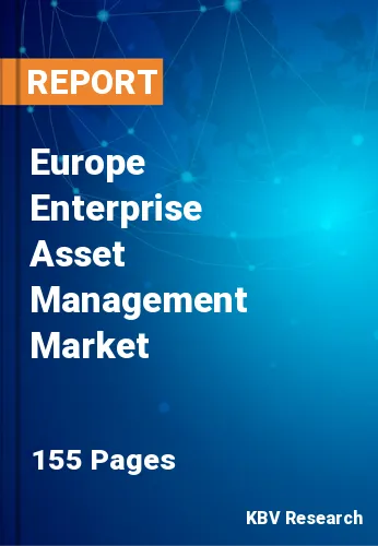 Europe Enterprise Asset Management Market Size Report by 2025