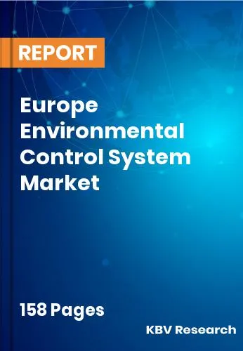 Europe Environmental Control System Market Size | Share 2031