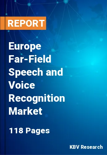 Europe Far-Field Speech and Voice Recognition Market Size, 2030