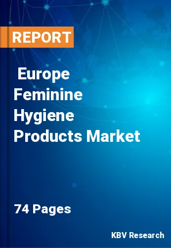  Europe Feminine Hygiene Products Market