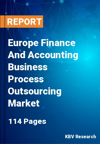 Europe Finance And Accounting Business Process Outsourcing Market Size, 2028