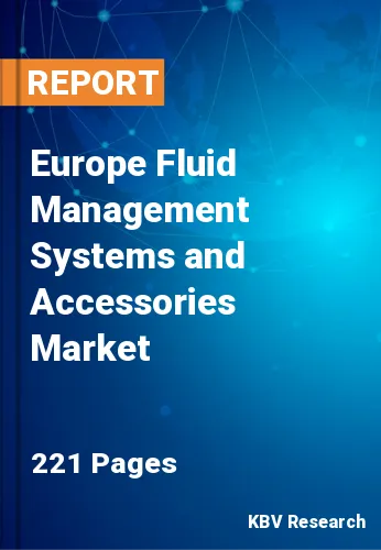 Europe Fluid Management Systems and Accessories Market
