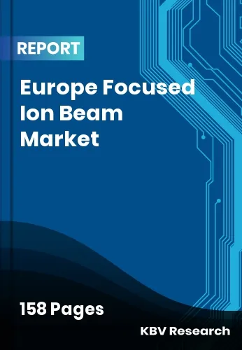 Europe Focused Ion Beam Market Size & Analysis Report 2032