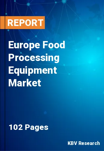 Europe Food Processing Equipment Market Size Report, 2027