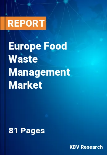 Europe Food Waste Management Market Size, Analysis, Growth