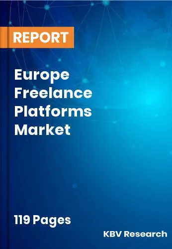 Europe Freelance Platforms Market Size, Share by 2032