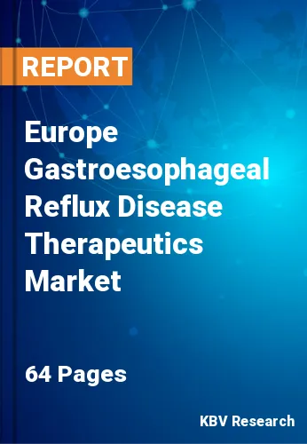 Europe Gastroesophageal Reflux Disease Therapeutics Market