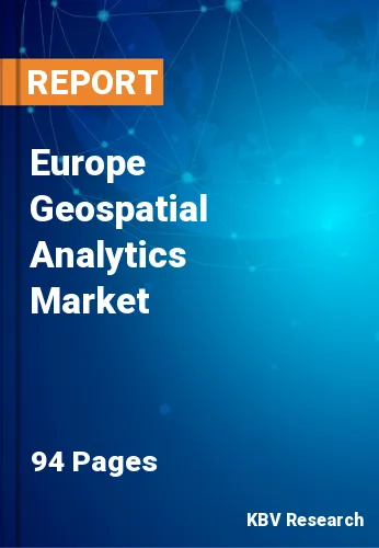 Europe Geospatial Analytics Market Size, Analysis, Growth