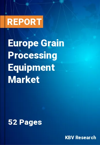 Europe Grain Processing Equipment Market Size Report, 2026