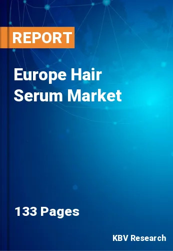 Europe Hair Serum Market Size & Share Report 2019-2025