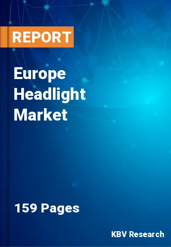 Europe Headlight Market Size, Growth & Share to 2030