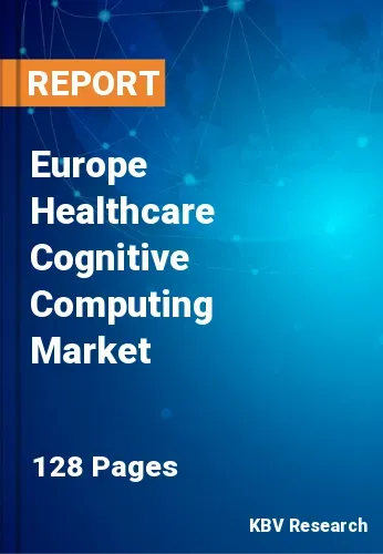 Europe Healthcare Cognitive Computing Market Size | 2031
