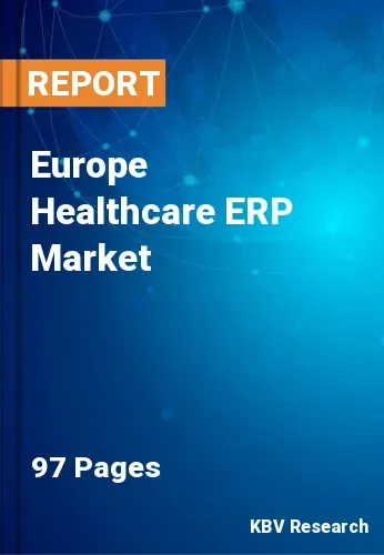 Europe Healthcare ERP Market Size & Share Forecast to 2027