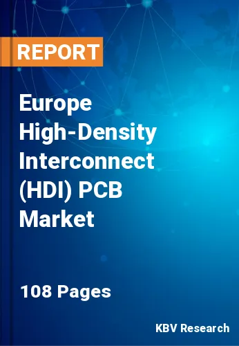 Europe High-Density Interconnect (HDI) PCB Market Size, 2030