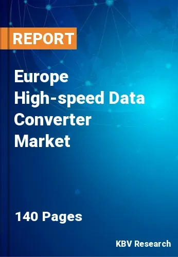 Europe High-speed Data Converter Market Size | 2030