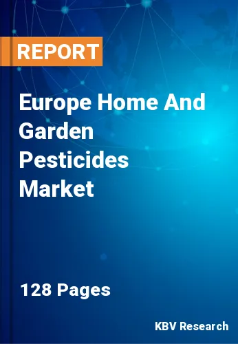 Europe Home And Garden Pesticides Market Size Report | 2030