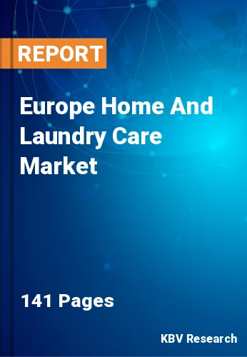Europe Home And Laundry Care Market Size & Forecast to 2030