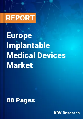 Europe Implantable Medical Devices Market Size, Analysis, Growth