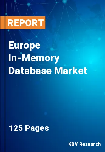 Europe In-Memory Database Market Size, Analysis, Growth
