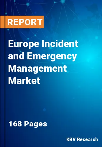 Europe Incident and Emergency Management Market Size to 2027