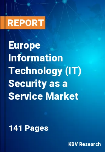 Europe Information Technology (IT) Security as a Service Market Size | 2030