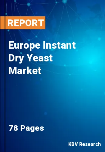 Europe Instant Dry Yeast Market Size, Share & Forecast 2027