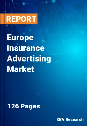 Europe Insurance Advertising Market