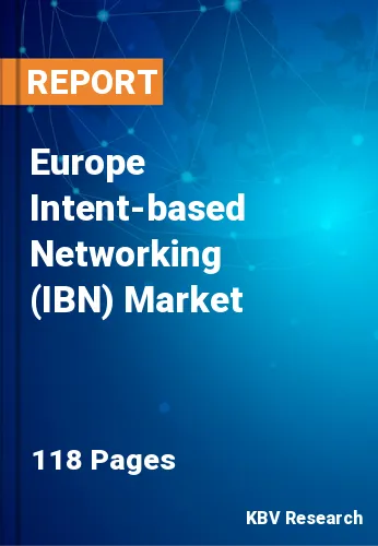 Europe Intent-based Networking (IBN) Market