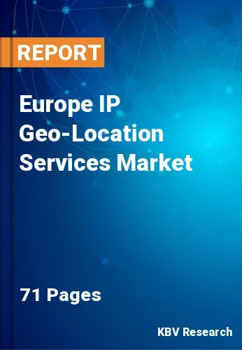 Europe IP Geo-Location Services Market