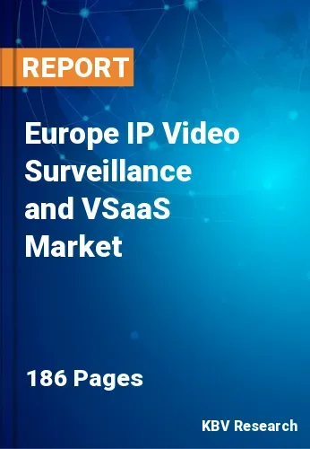 Europe IP Video Surveillance and VSaaS Market Size 2031