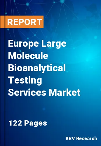 Europe Large Molecule Bioanalytical Testing Services Market