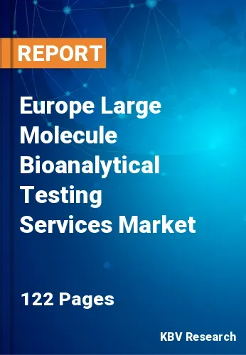 Europe Large Molecule Bioanalytical Testing Services Market
